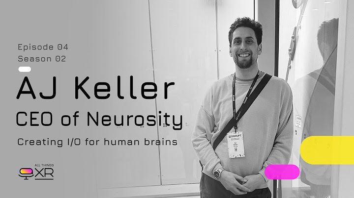 AJ Keller, CEO of Neurosity - Creating I/O for human brains - Season 2 Episode 4
